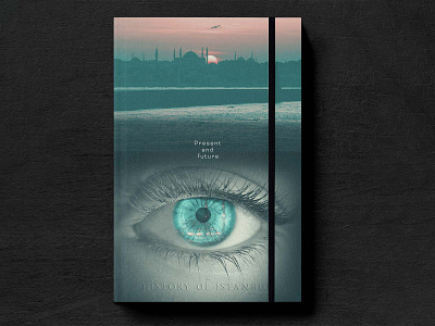 HISTORY OF ISTANBUL album art book branding comunication cover design design dream fantasy art font future graphic design history illustration imagination istanbul logo painting photoshop poster