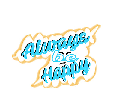 Always be Happy | Art Work