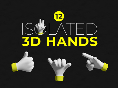 12 Isolated 3D Hands 3d gestures hands illustration photoshop