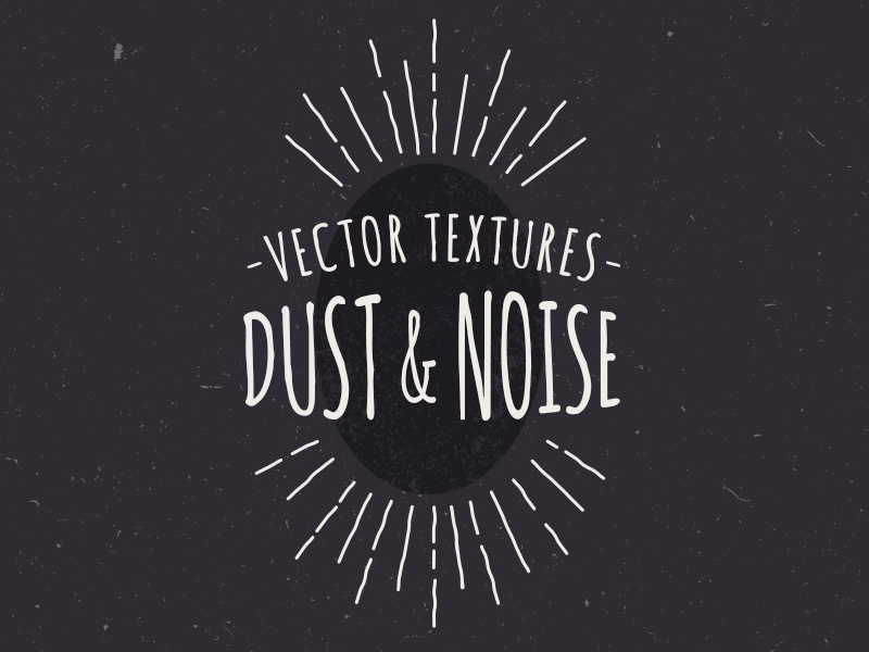 Noise And Dust Vector Textures by Diego Sanchez for Medialoot on Dribbble