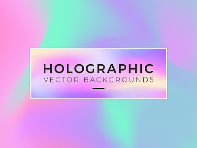 Holographic Vector Backgrounds backgrounds colorful gradients hologram holographic holographic gradients vector background