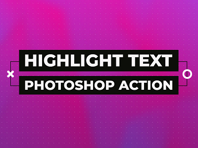 Highlight Text Photoshop Action