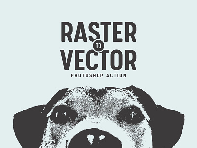 Raster To Vector Photoshop Action illustrator photo to vector photoshop action raster to vector vectorize