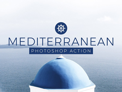 Mediterranean Photoshop Action mediterranean photo effect photoshop photoshop action post processing