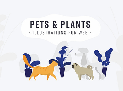 Pets & Plants: Illustrations for Web cats dogs hero headers illustration landing page pets plants vector