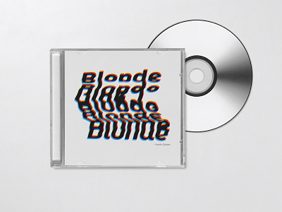Weekly Warm-Up 15: Blonde - Frank Ocean album art blonde frank ocean typography warmup weekly weekly warm-up weeklywarmup