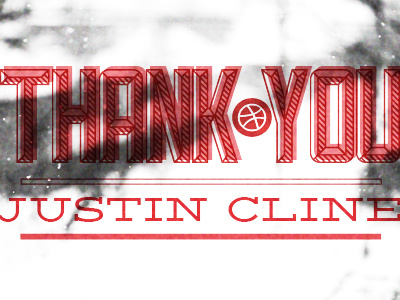 Thank You Justin Cline