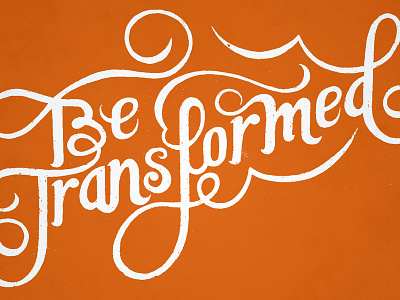 Be Transformed Color custom illustration lettering typography vector vintage