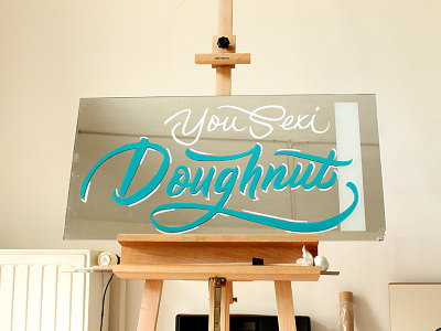 You Sexi Doughnut – Sign Painting doughnut signpainting signwriting
