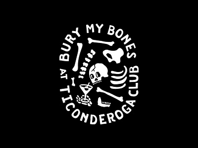 Bury My Bones at Ticonderoga Club atlanta black white bones branding creative agency illustration merch merch design skull skull a day tshirt tshirt design