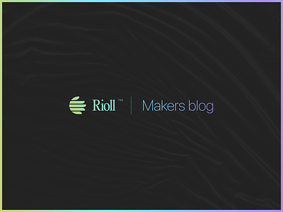 Rioll™ Makers blog logo