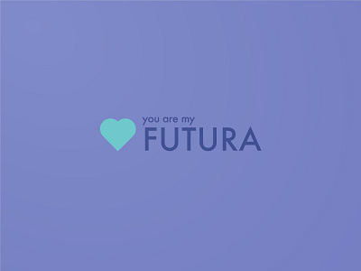 You are my Futura font futura heart type valentines