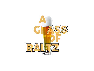 Baltz Beer Glass Ad ad adobe photoshop advertising beer cup design design art designs glass logo