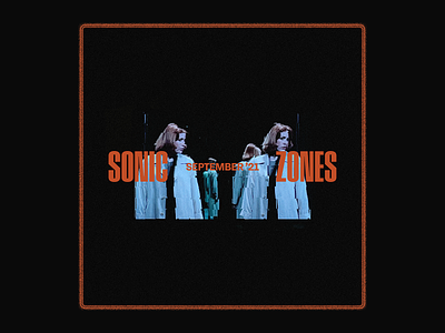 Sonic—Zones branding design graphic design mix mood music type typography