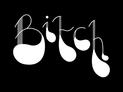 B 2 art nouveau bitch black and white branding hand lettering illustration ish lettering letters san diego type typography