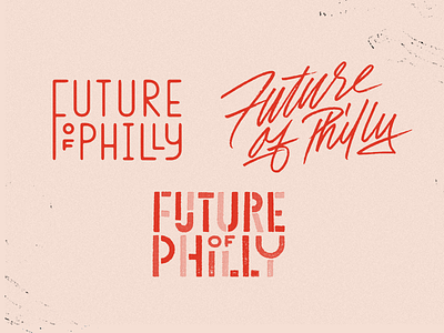 Future Philly future grit hand written lettering philadelphia philly