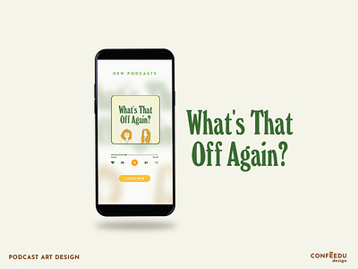 Design for What's That Off Again Podcast brand design graphic design illustration