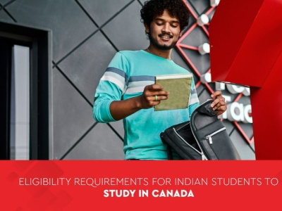 Eligibility For Indian Students To Study In Canada?
