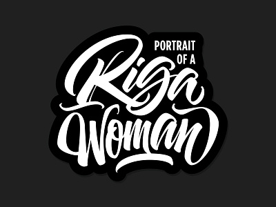 Riga Woman brush brushpen calligraphy draft lettering logo portrait riga sketch type typography woman