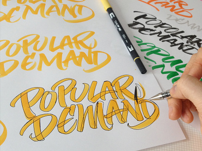 Popular Demand T-shirt brush brushpen calligraphy demand draft fabercastell lettering logo popular sketch type typography