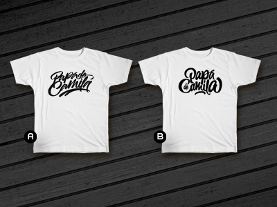 Papa de Camila T-shirt brush brushpen calligraphy camila custom fabercastell lettering tombow type