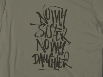 No my siter T-shirt