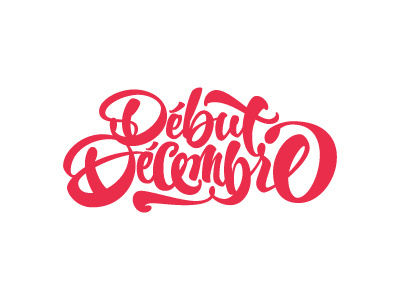 Matthieu Rossat / Début Décembre logo brush brushpen calligraphy custom debut decembre fabercastell lettering tombow type