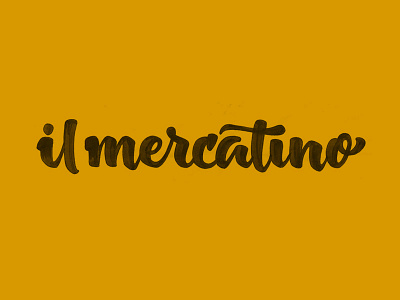Il Mercatino 02 brushpen calligraphy custom draw food handmade lettering logo market type