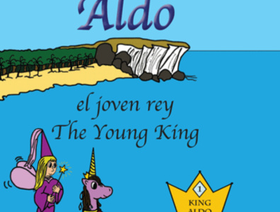 Bookcover - Aldo, The Young King book bookseries cuentoinfantil fantasy illustration ilustracion