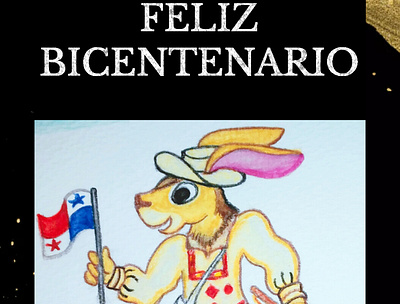 Panama's Bicentenary - Uncle Rabbit book cuentoinfantil fantasy illustration ilustracion