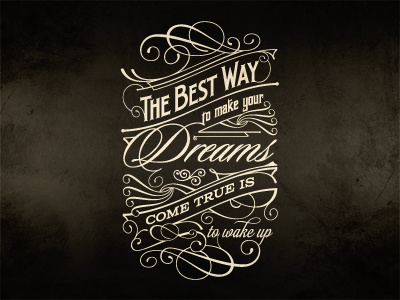 The Best Way Typo best design dreams poster typography way