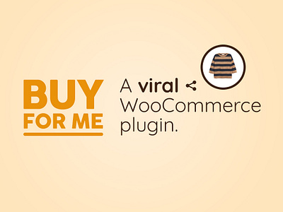 Buy For Me Plugin Elements Cover codecanyon ecommerce estore online shop plugin products share shop shopping social store woocommerce woocommerce plugin wordpress