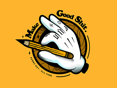 Make good shit - Every day All time debut hand thndrco vector yellow