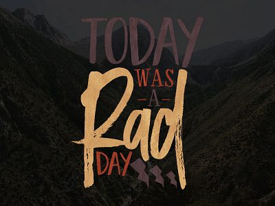 Rad Day bolt calligraphy flow lettering lightning mountains punk rad script typography