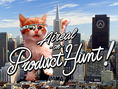 Aireal on Product Hunt aireal ar augmented reality innovation product hunt