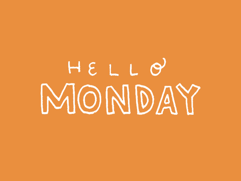 Hello Monday hand lettered gif hand lettering lettering