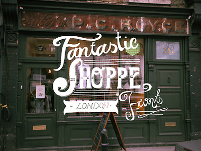 Fantastic Shoppe Fronts fronts handlettering historic photography project shops
