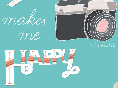 Clicking makes me happy camera fun handlettering