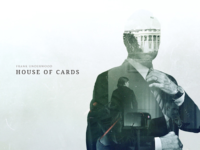 Double Exposure Series - House of cards Netflix double exposure netflix photography retouching tv