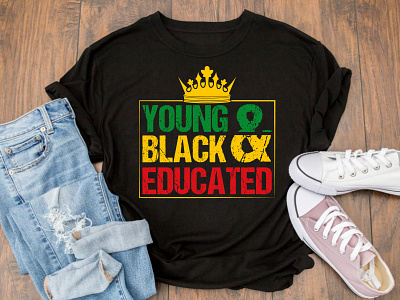 Young Black and Educated T-shirt Design african american equality