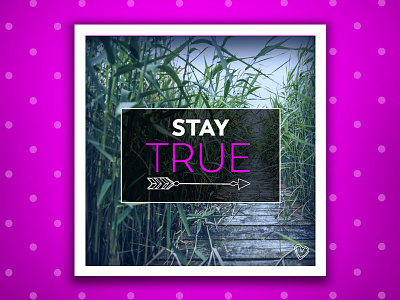 Stay True greeting card inspiration truth