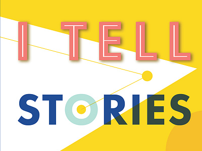 I Tell Stories blue pictures pretty stories story type typography yellow