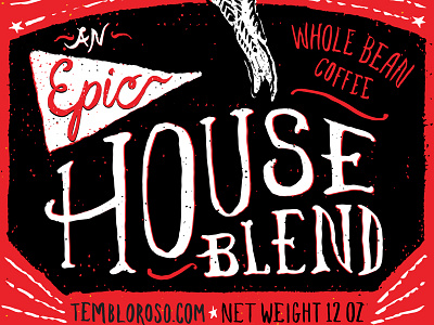 Tembloroso Epic House Blend