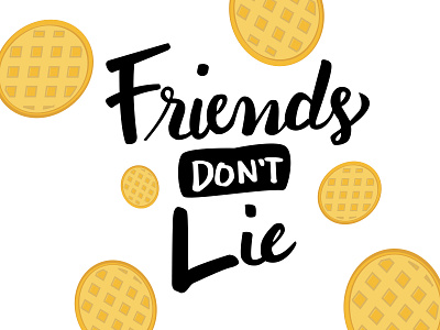 Friends Don't Lie eggos eleven friends dont lie handlettering lettering sticker stickers stranger things t shirt tshirt type typography