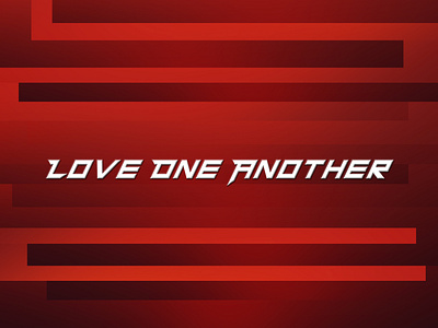 Love One Another v10 christian encouragement love love one another type typography