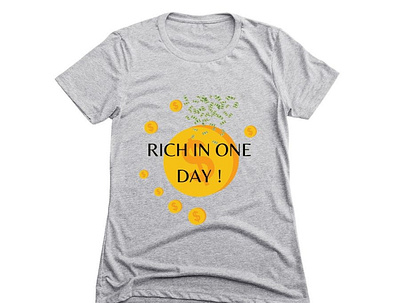 Rich in one day ! women slim fit tee