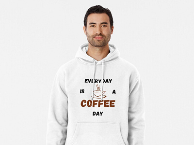 1.Everyday is a coffee day Pullover Hoodie,
national coffee day