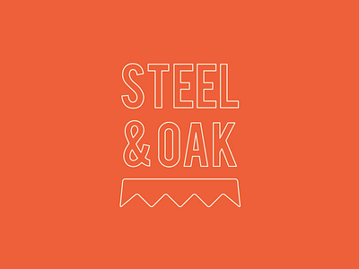 Steel & Oak Outline