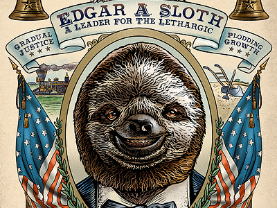 Edgar A. Sloth campaign chet phillips chetart election guzu gallery president sloth