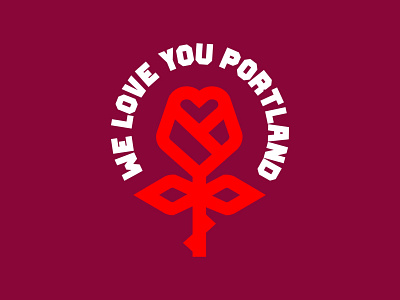 We Love You Portland